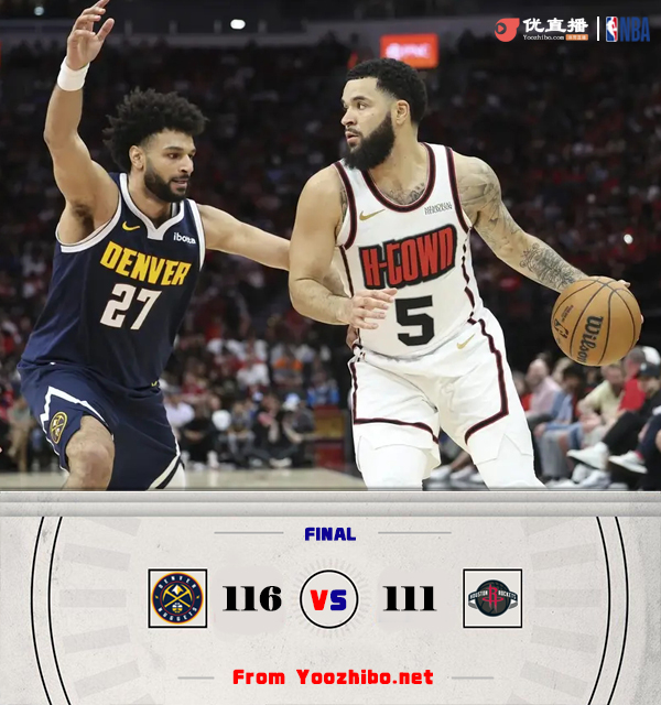 掘金116-111终结火箭 穆雷39+7 约基奇缺阵 杰伦-格林30分
