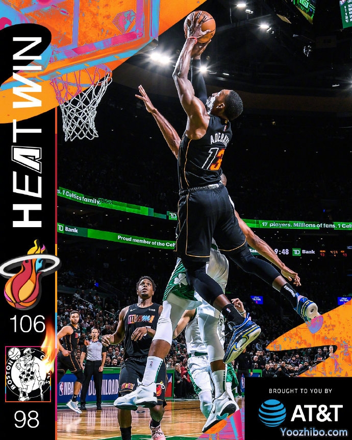 热火106-98险胜绿军 洛瑞23+8 阿德巴约17+12+8 双探花合砍51分